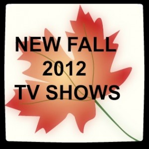 new shows fall 2012