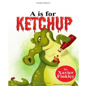 Gifts for Kids: A is For Ketchup Book