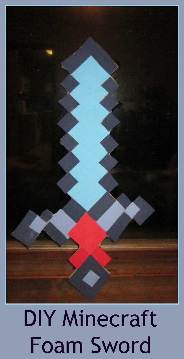 Make your own Minecraft Foam Sword