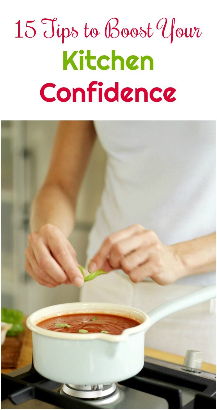 Think you can't cook? Think again! Check out these tips to boost your confidence in the kitchen!