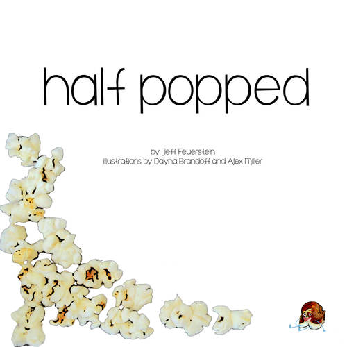 Half Popped Book for Kids