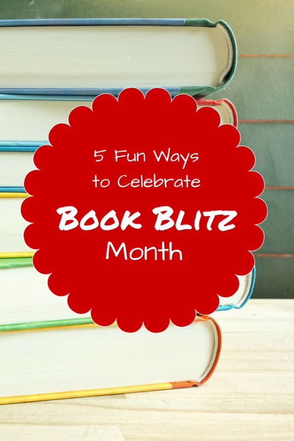 Aside from grabbing a random book, how can we make Book Blitz month exciting and really inspire everyone in the family to dig in & read? Check out my tips!