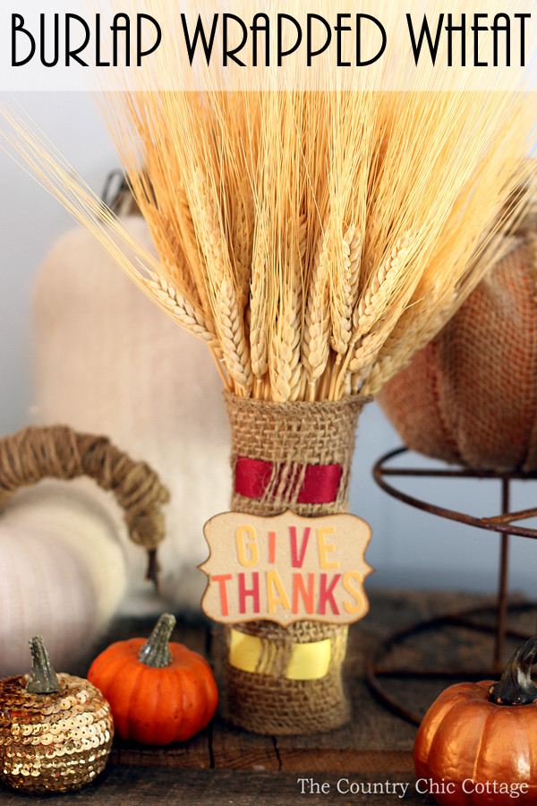 burlap wrapped wheat Thanksgiving crafts