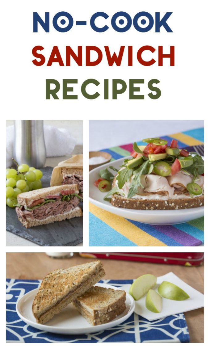 Leave the oven off and whip up one of these tasty- and adventurous- no cook sandwich recipes created by top chefs & dietitians! Check them out!