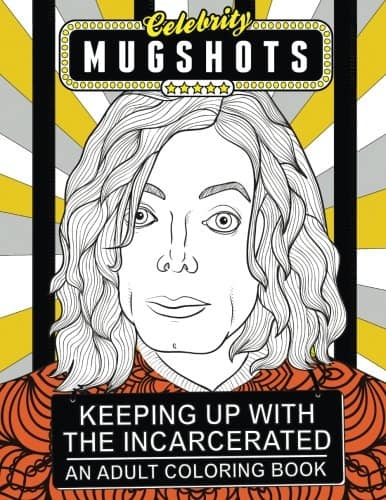 9 Funny Coloring Books For Grownups That Are The Best Stress Reliever: Celebrity Mugshots