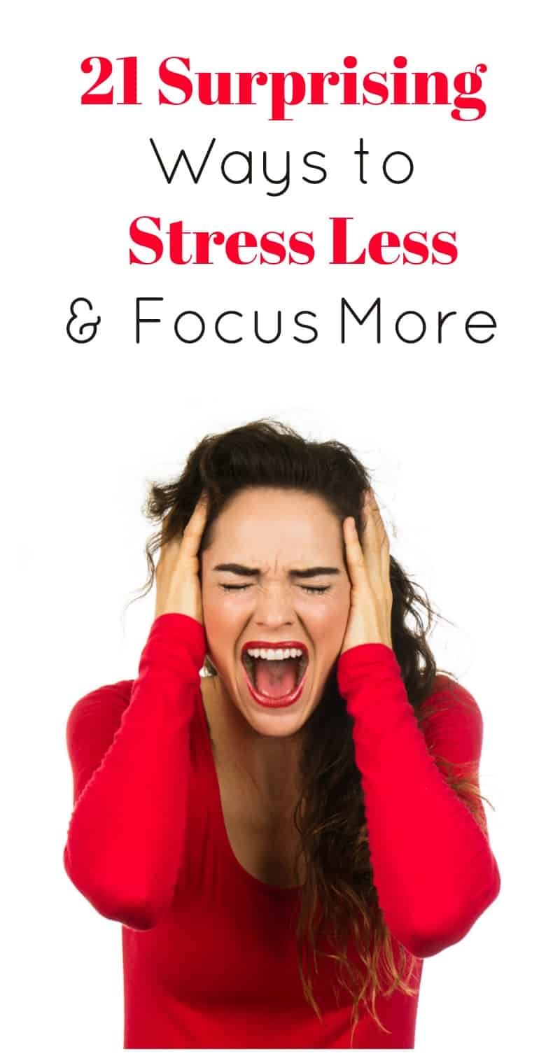 Check out 21 surprising ways to reduce your stress and clear your brain fog!