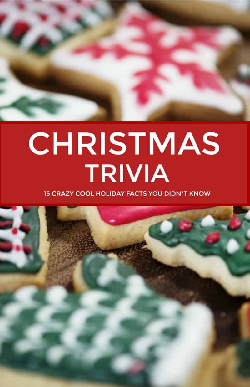 15 Crazy Cool Christmas Facts You Probably Didn't Know - Pretty Opinionated