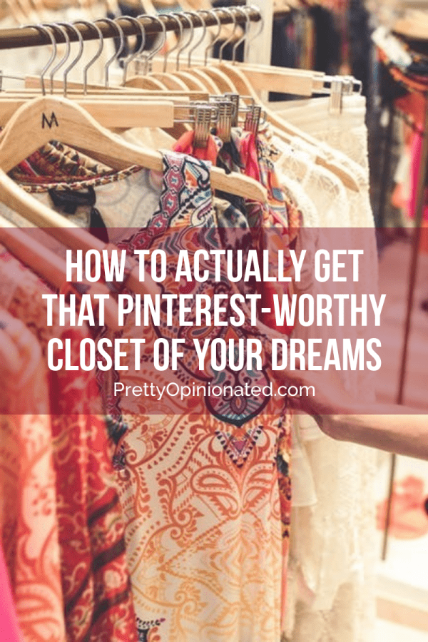 If you've ever ooh'd and ahh'd over impeccably organized wardrobes on social media and exclaimed that an image was #closetgoals, you need to check out these tips!