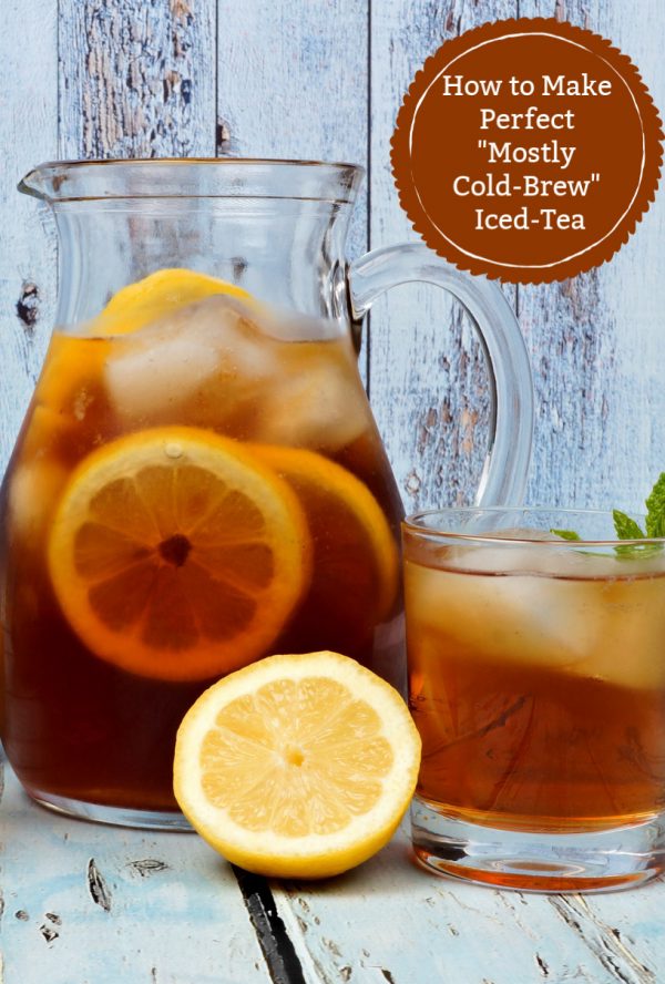 Want to make the perfect pitcher of iced-tea using the cold brew method? I've experimented with many different methods before I perfected it! I call it the "mostly cold brew" method because you do need one cup of hot water. Read on to see how to do it!