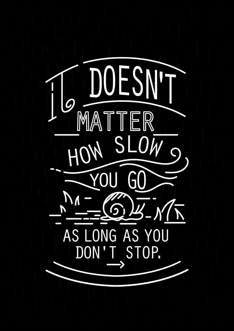 Motivational Quotes | Just don't stop!