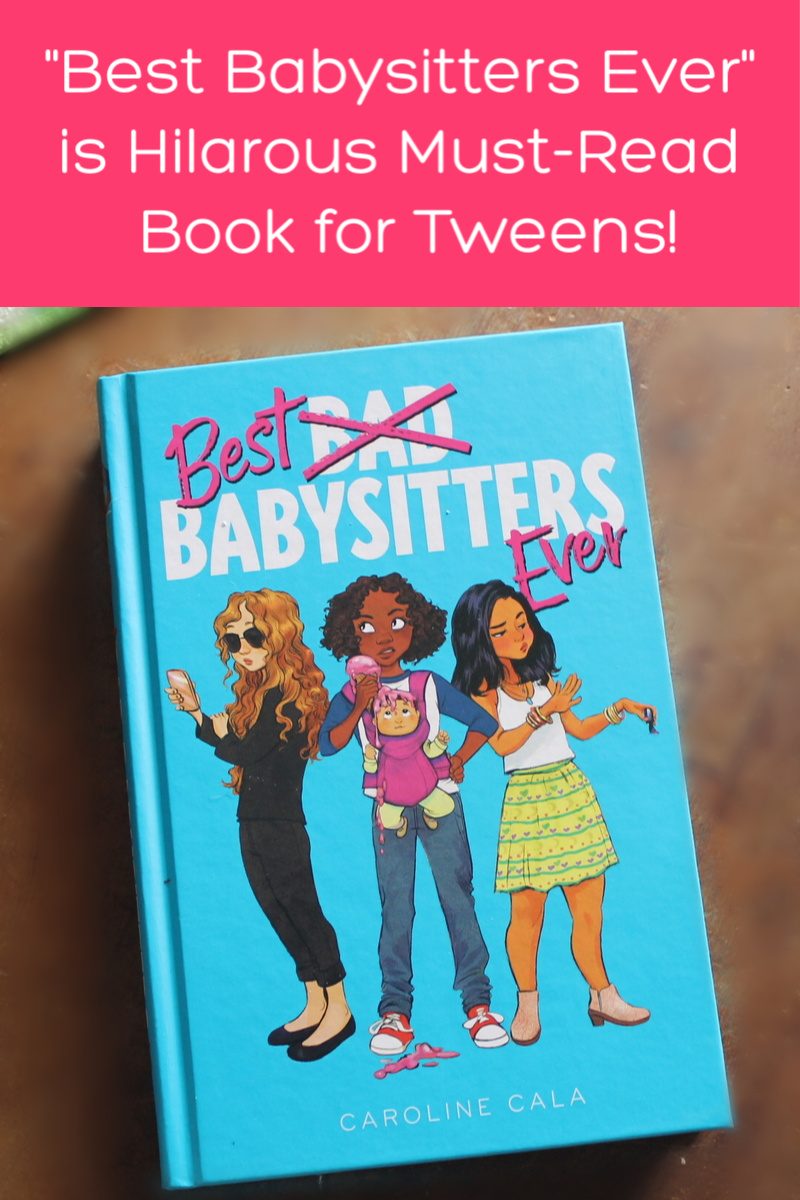 Best Babysitters Ever is a hilarious new book for tweens and a must-read for fans of the Babysitters Club series! Check it out!