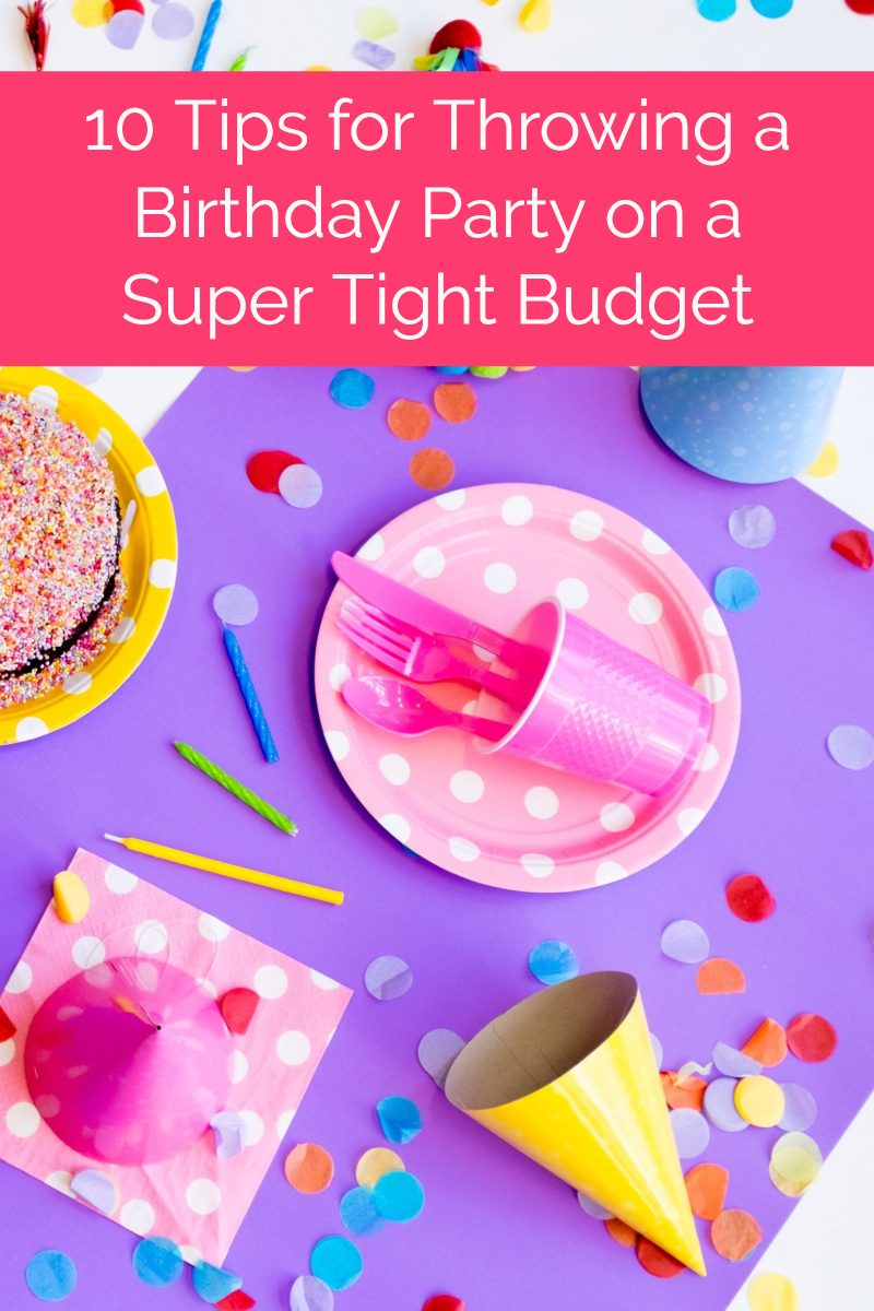 How do you throw an epic birthday party for your child when you literally have no extra money for an extravagant bash? It's actually more doable than you might think! Check out ten tips that make it easier. 