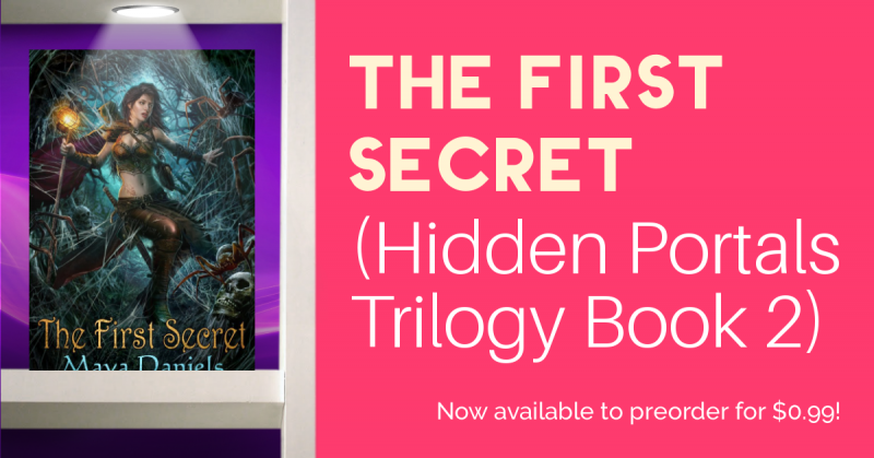 Preorder The First Secret (Hidden Portals Trilogy Book 2) for $0.99