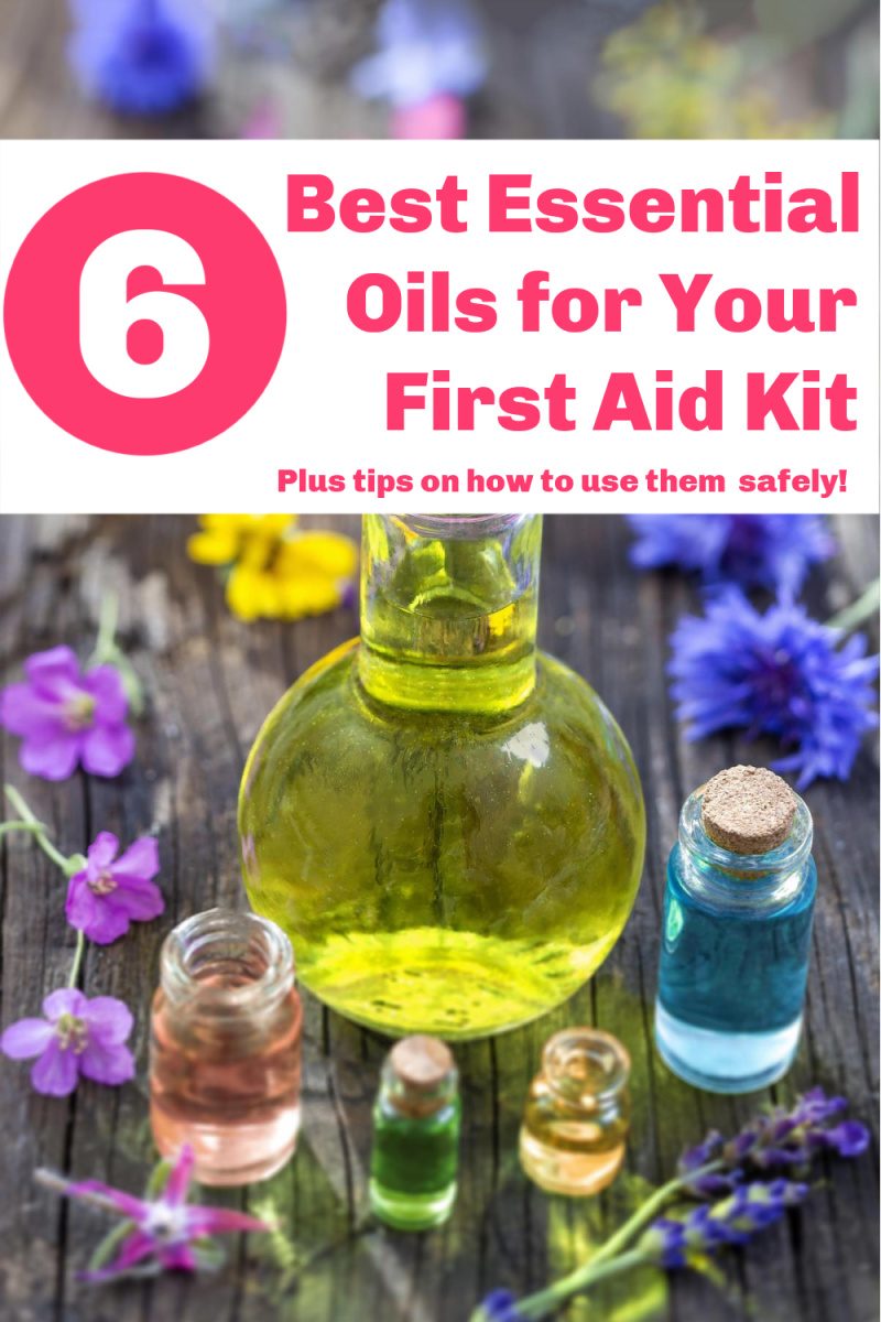 6 Essential Oils to Keep in Your First Aid Kit