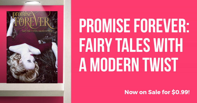 If you love new spins on your favorite old fairy tales, you'll adore Promise Forever! The new anthology is packed with all your favorite fairy tale characters from some of the best indie authors!