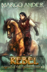 The Legend of the Spider-Prince: Rebel Book Tour & $25 Amazon GC Giveaway