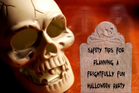Safety Tips for Planning a Frightfully Fun Halloween Party