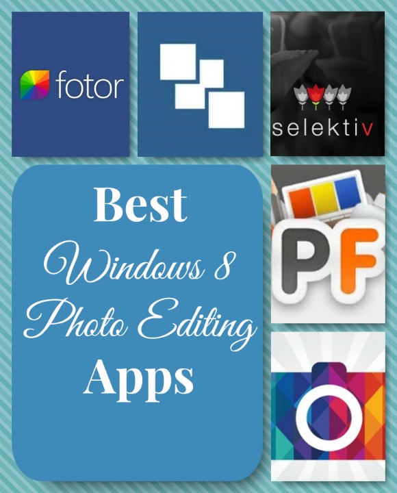 Best Windows 8 Apps for Photo Editing