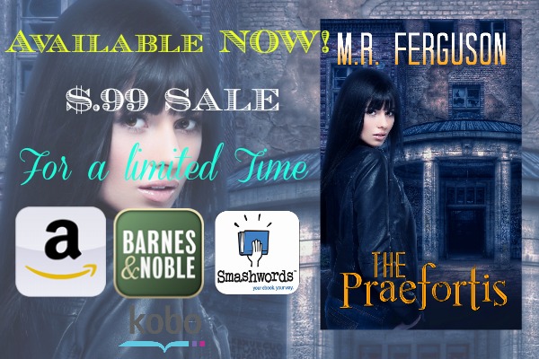 The Praefortis by M.R. Ferguson: Read an Excerpt Now