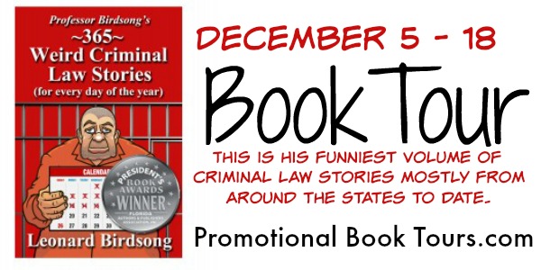 Professor Birdsong’s 365: Weird Criminal Law Stories for Everyday of the Year Excerpt