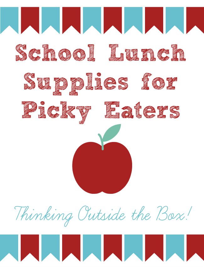 School Lunch Supplies for Picky Eaters: Thinking Outside the Box! #WishIHadAWetOnes