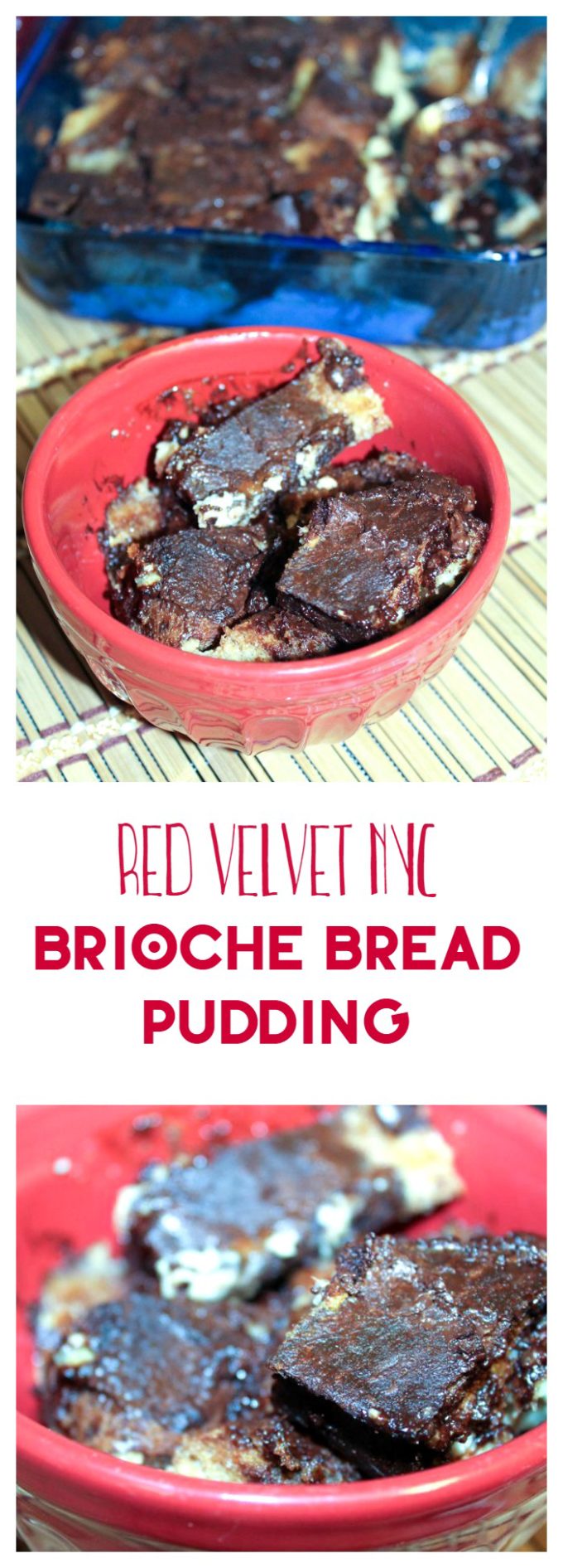 Brioche Bread Pudding Made Easy with Red Velvet NYC