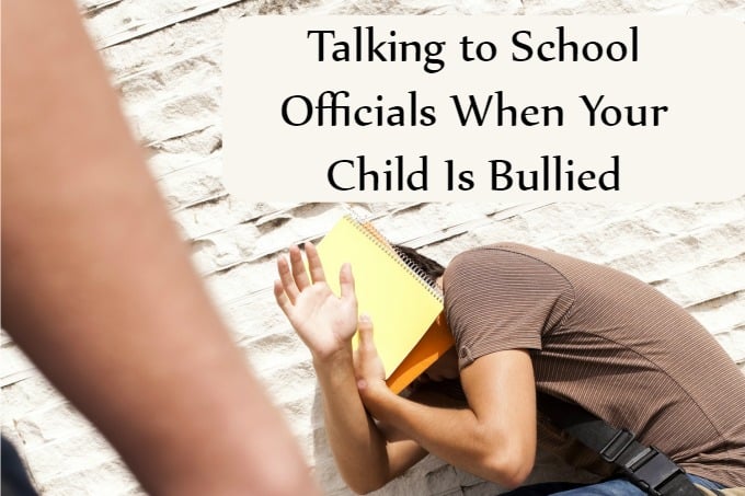 Talking to School Officials When Your Child Is Bullied to Get a Response