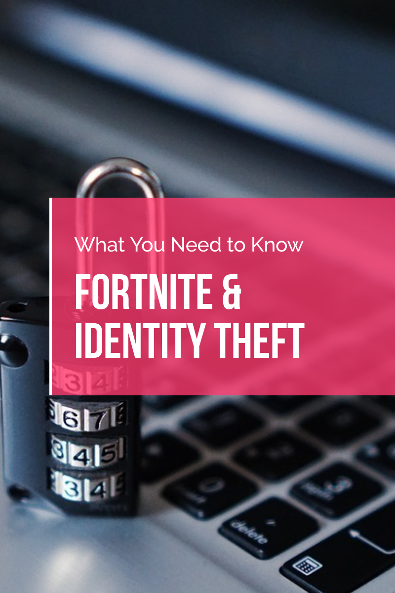 Have you played Fortnite yet? If you haven’t, you probably know someone who has as the game’s popularity has exploded in recent months, attracting celebrities, professional athletes, and gamers of all ages. Unfortunately, Fortnite’s mass appeal is attracting hackers and scammers too. Players and parents need to pay attention in order reduce the risk of identity theft and fraud.