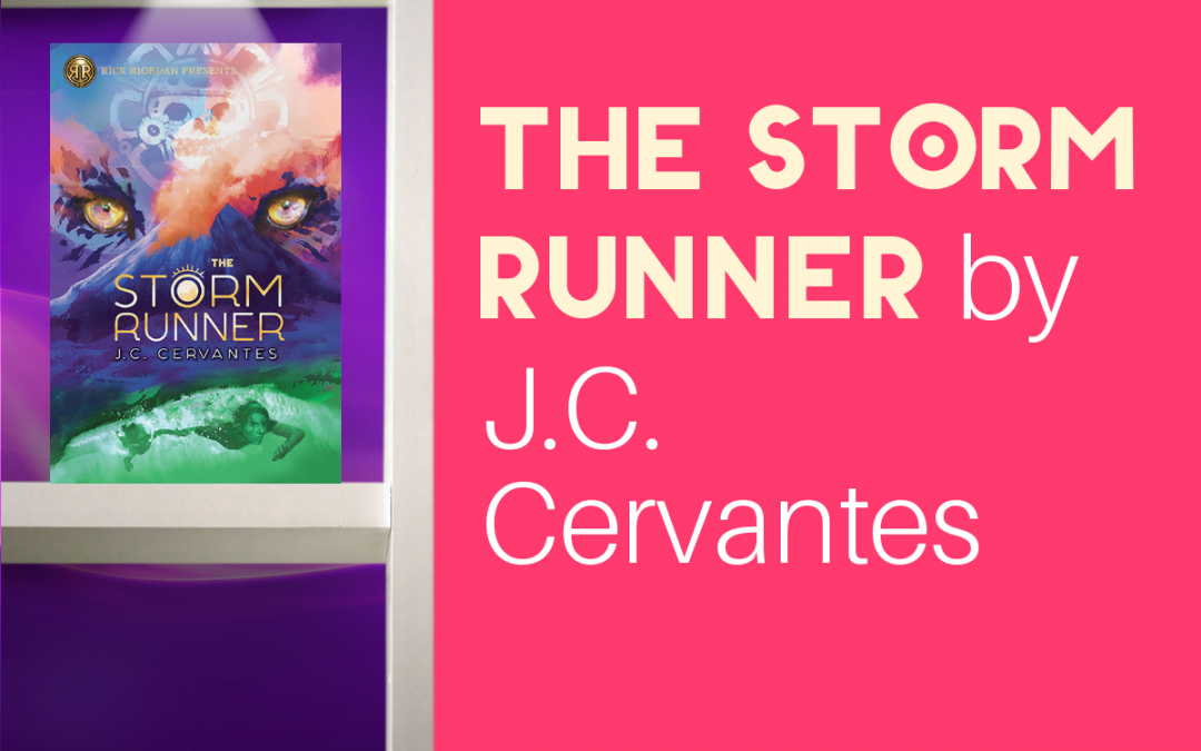 Rick Riordan Presents The Storm Runner by J.C. Cervantes