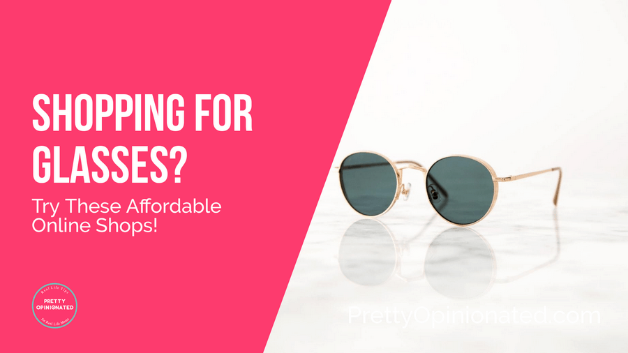 Shopping For Glasses? Don’t Neglect These Affordable Online Retailers