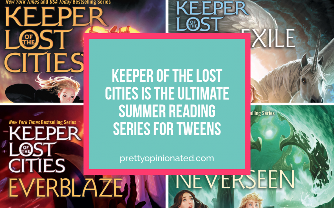 Keeper of the Lost Cities Summer Reading Series for Tweens