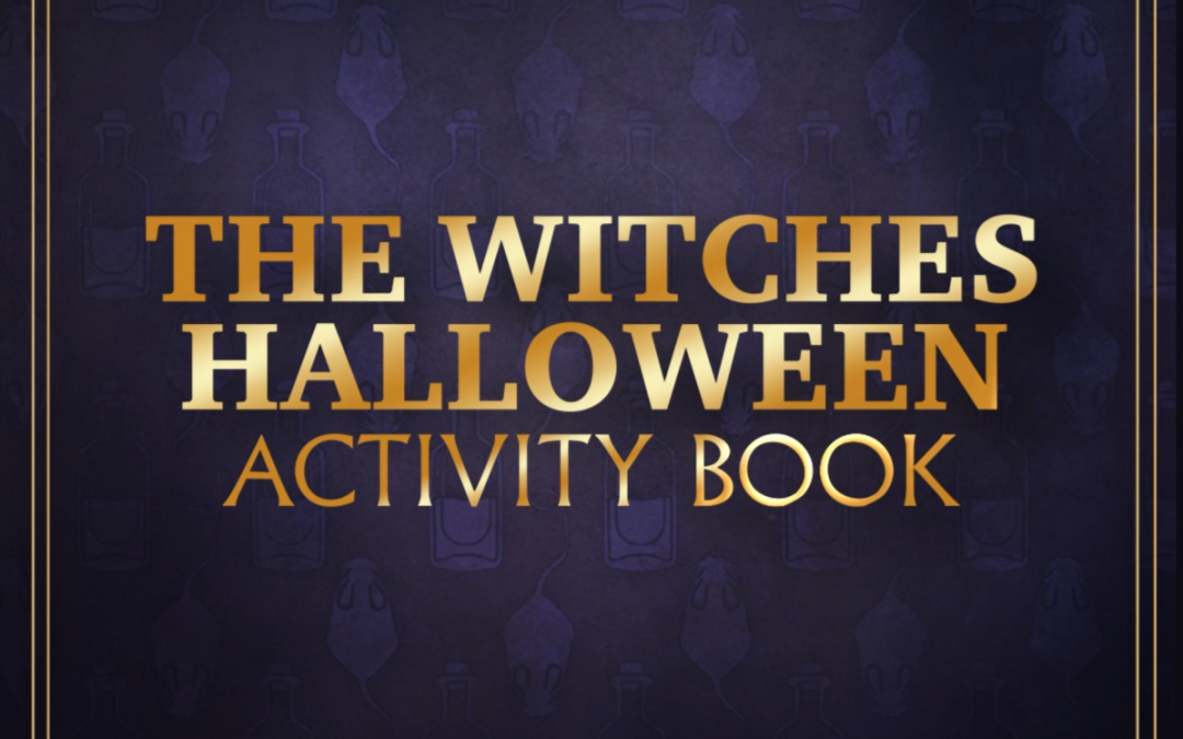 Roald Dahl’s The Witches: Free Printable Activity Pack and More!