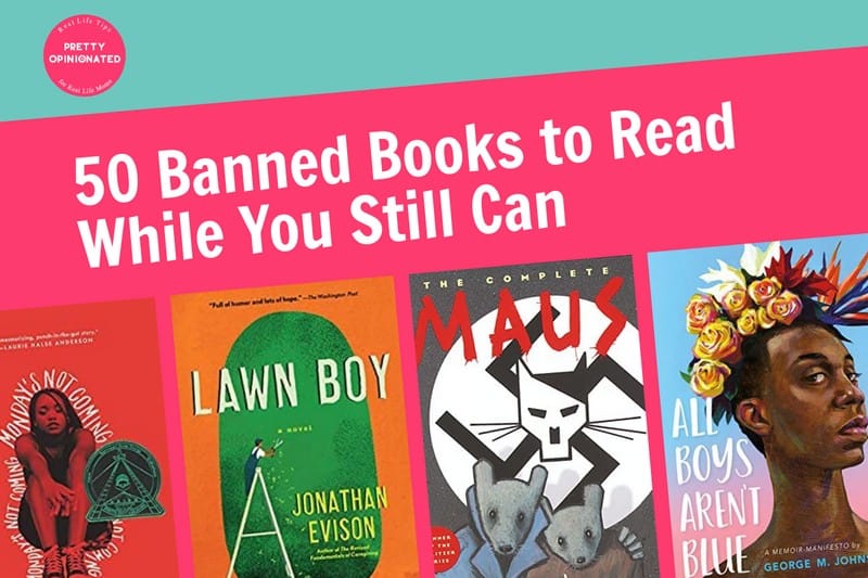 50 Banned Books to Read Now (While You Still Can)